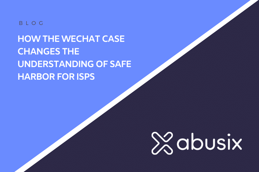 How the WeChat Case Changes the Understanding of Safe Harbor for ISPs