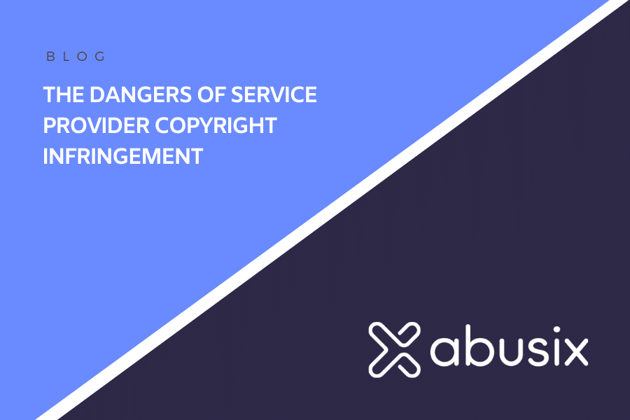 The Dangers Of Service Provider Copyright Infringement