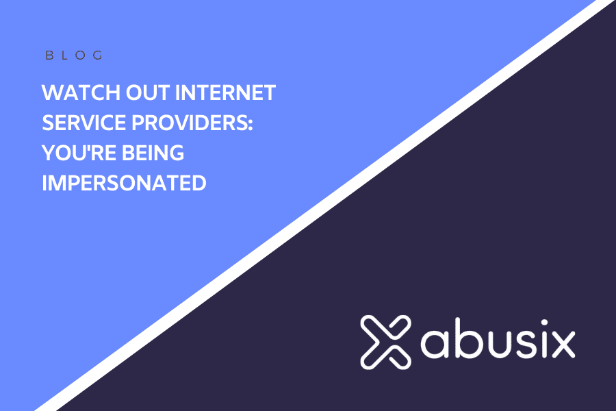 Watch Out Internet Service Providers You're Being Impersonated
