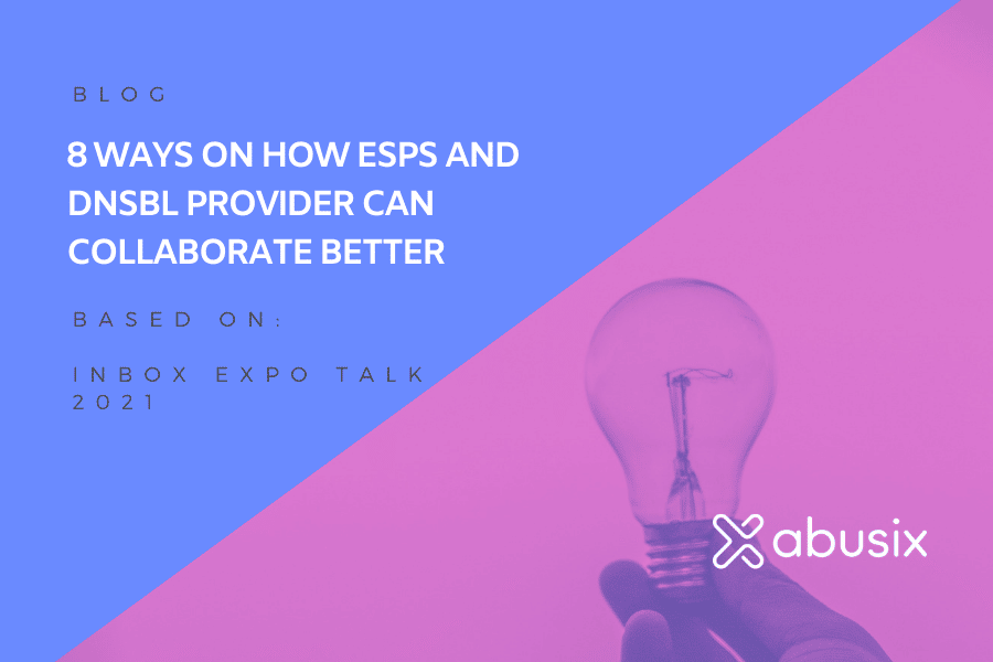 Blog Post graphic for "8 ways on how ESPs and DNSBL provider can collaborate better"