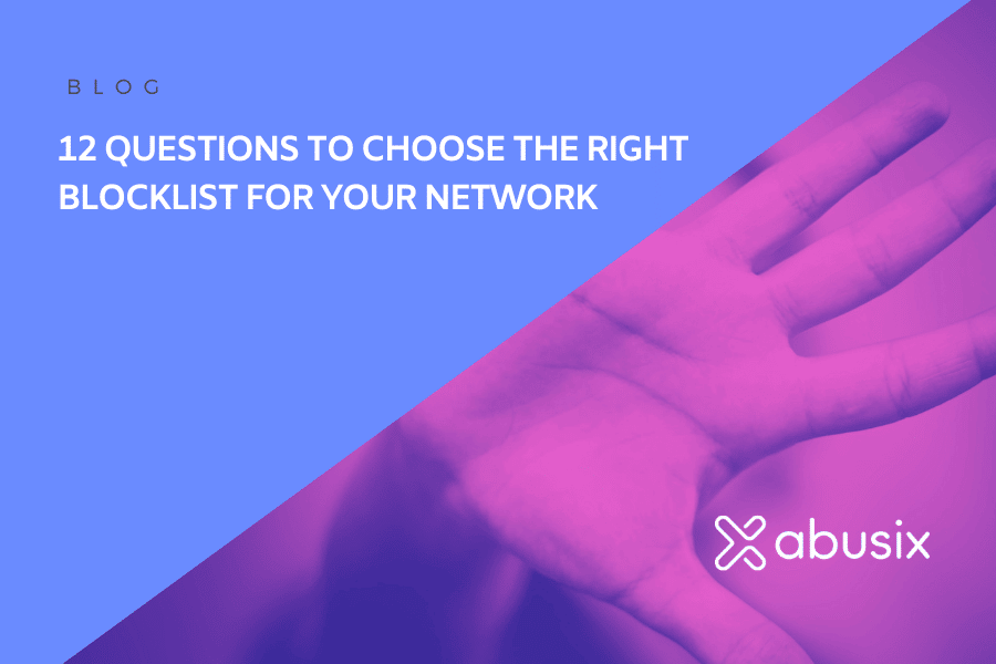 12 Questions to choose the right Blocklist for your Network