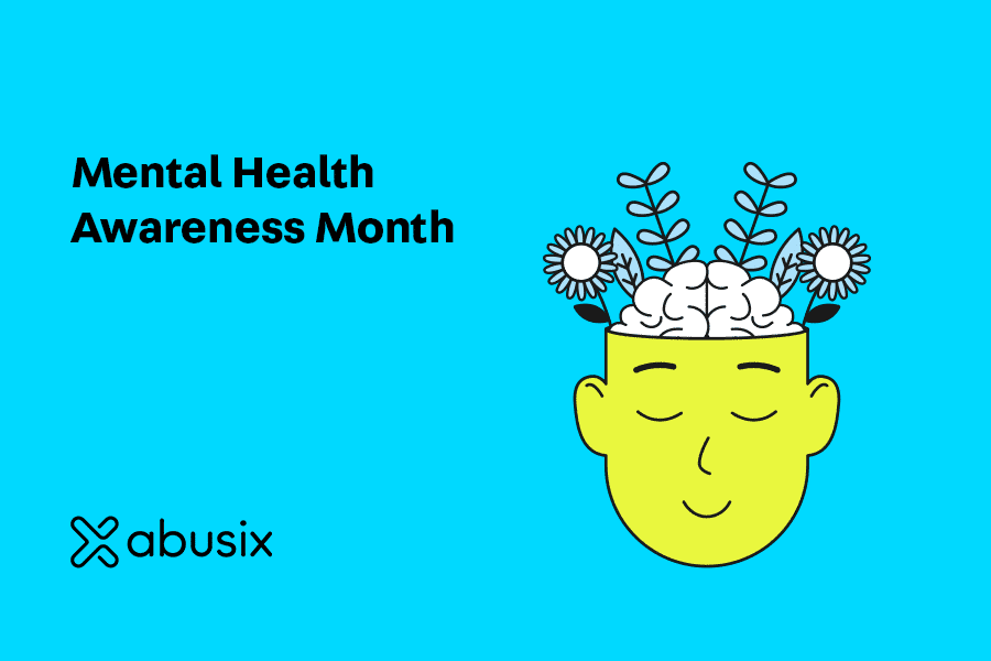 Mental Health  Awareness Month Abusix